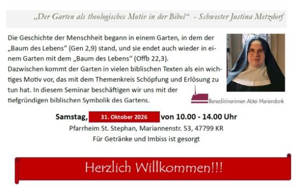 Der Garten als theologisches Motiv (c) Sr. Andrea Zepter